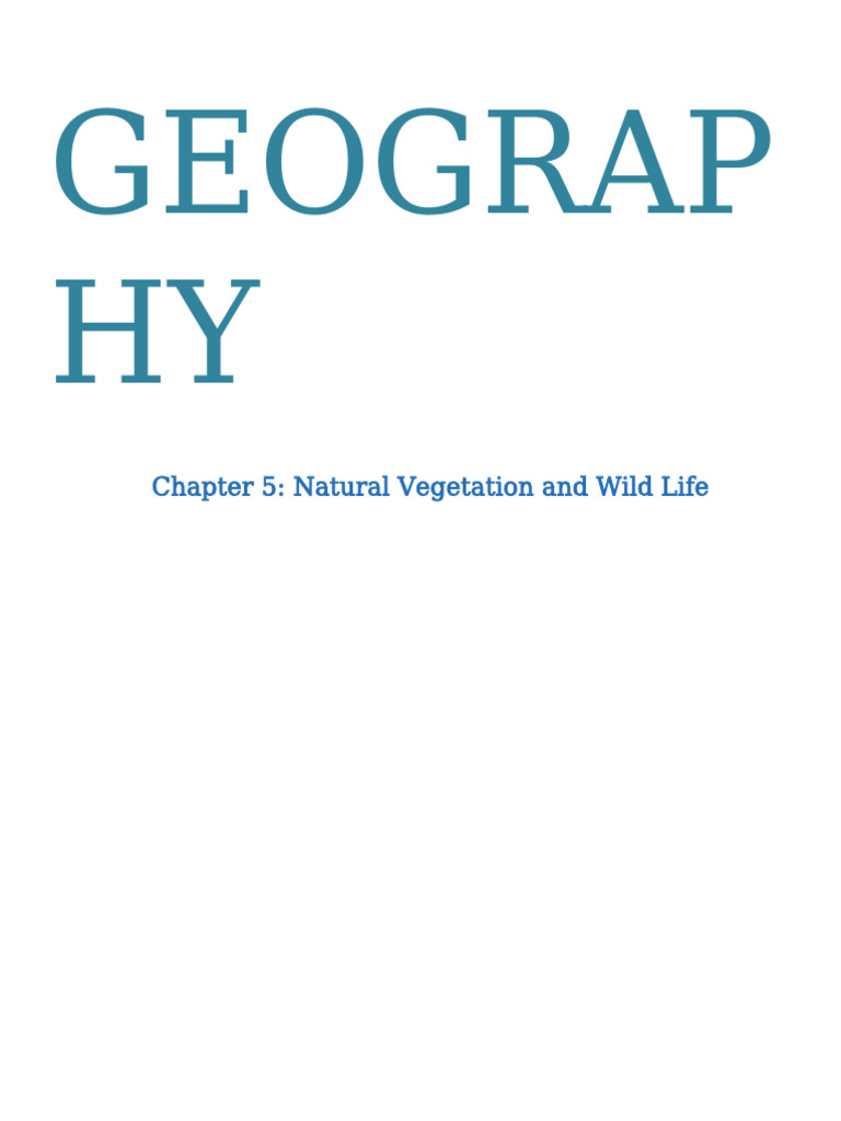 Natural Vegetation and Wildlife Overview | PDF | Forests | Trees