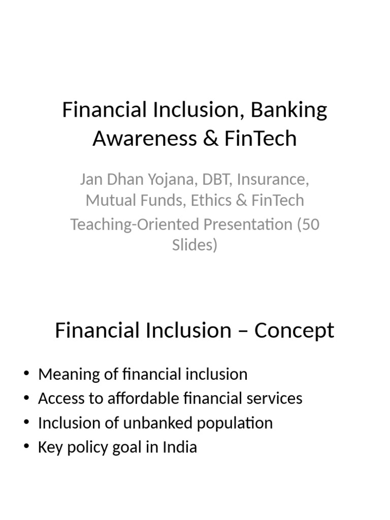 Financial Inclusion Banking Awareness Fintech 50 Slides Final Pdf