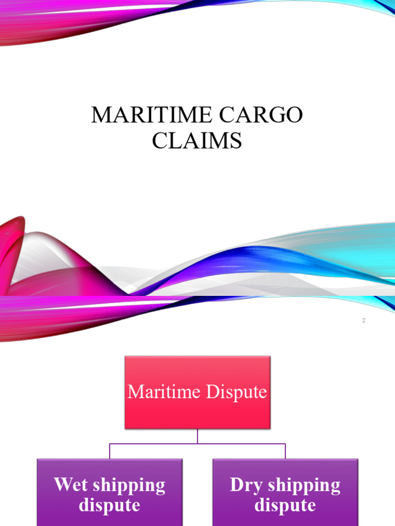 Maritime Cargo Claims Overview | PDF | Cargo