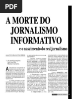 A Morte Do Jornalismo Informativo e o Nascimento Dso Realjornalismo.