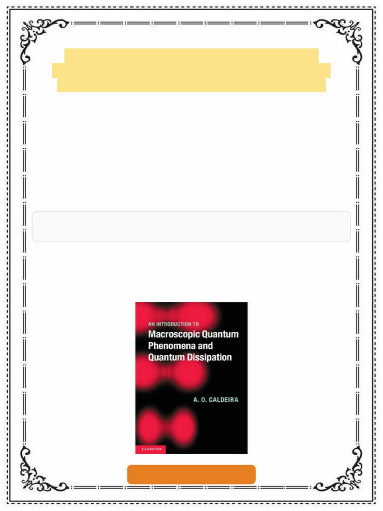 An Introduction To Macroscopic Quantum Phenomena and Quantum ...