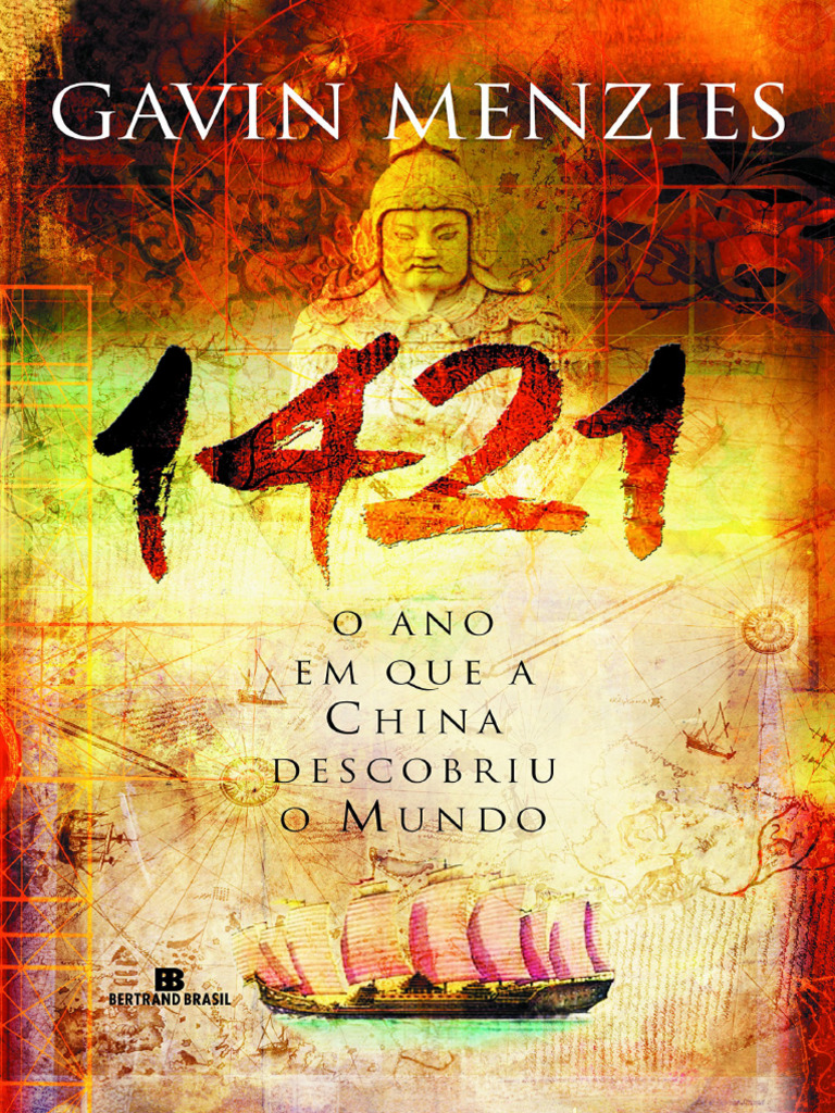1421: A China e suas Descobertas Marítimas | PDF