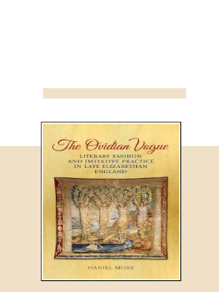 The Ovidian Vogue Literary Fashion and Imitative Practice in Late ...