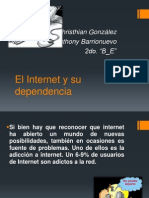 El Internet y Su Dependencia (Segunda Parte)