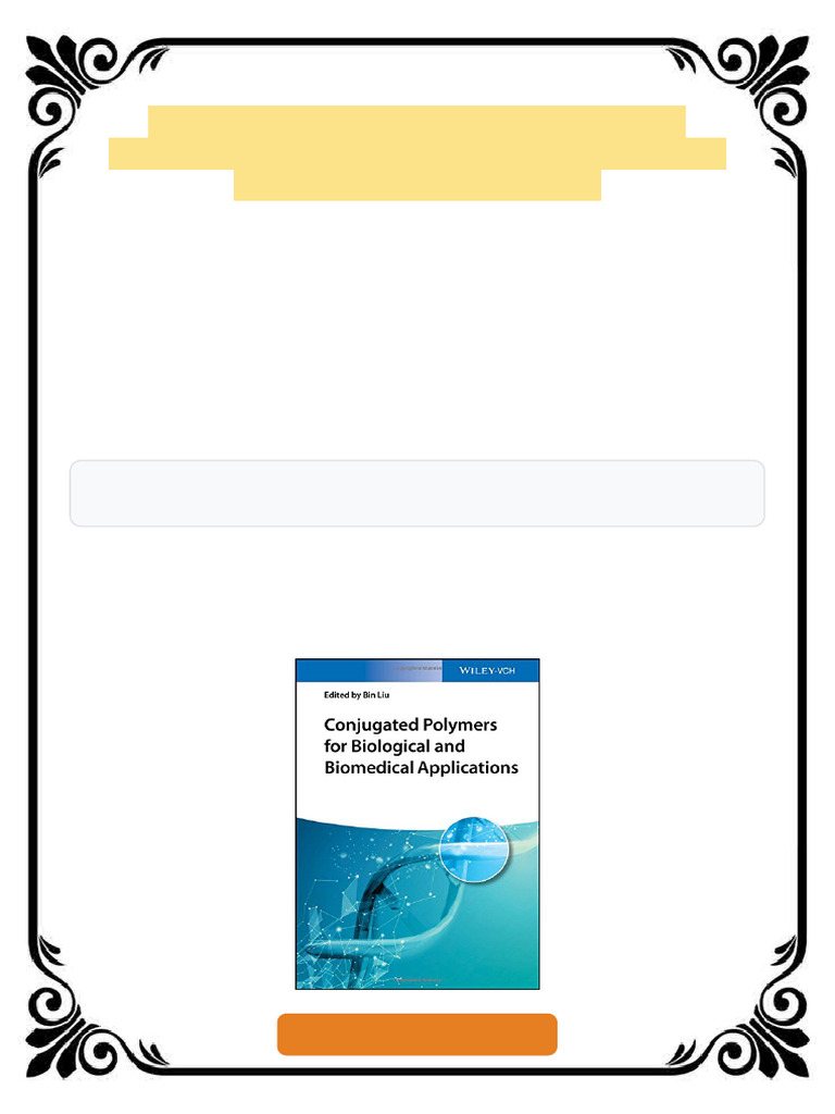 Conjugated Polymers For Biological and Biomedical Applications 1st ...