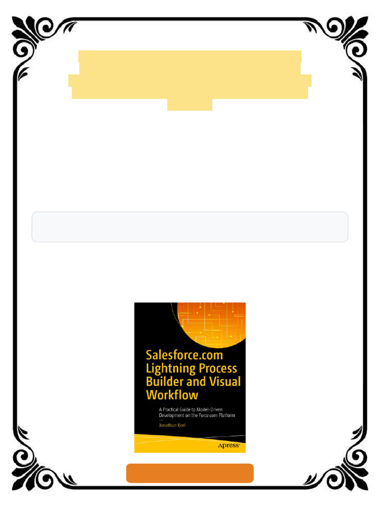 Salesforce com Lightning Process Builder and Visual Workflow A ...