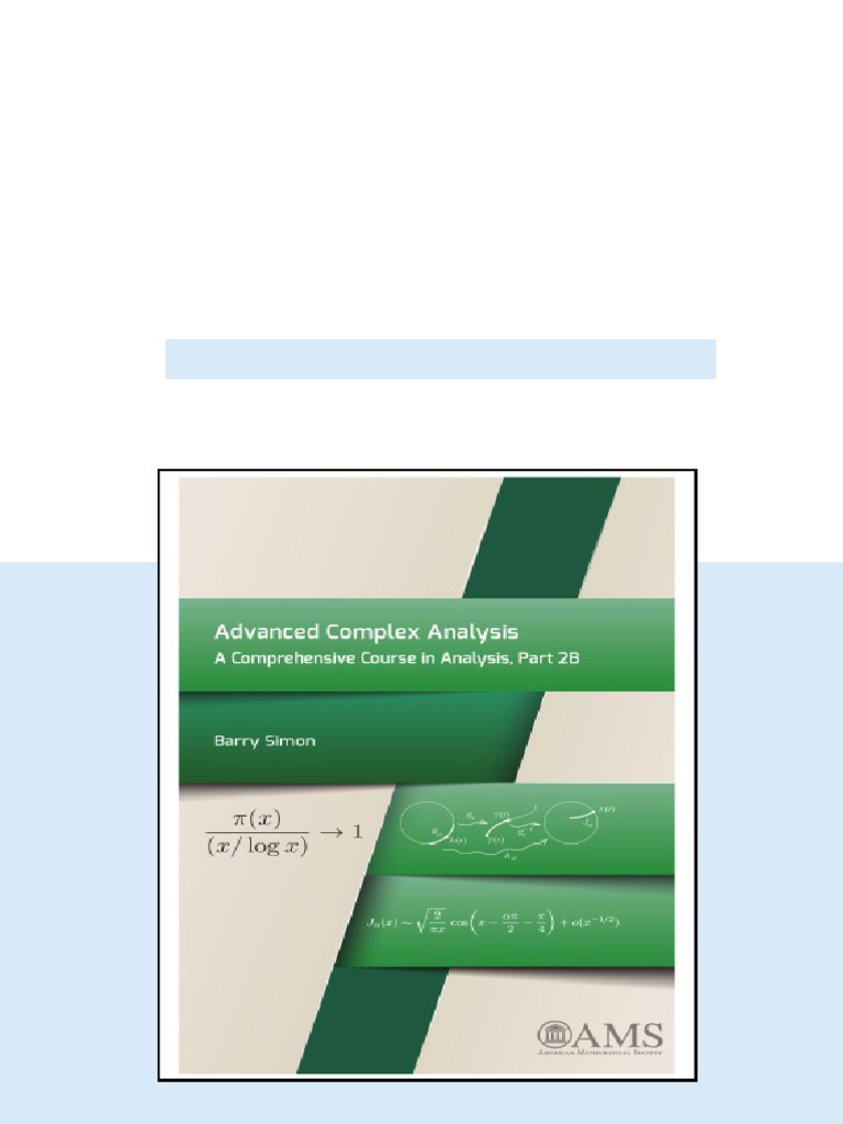 Advanced Complex Analysis A Comprehensive Course in Analysis Part 2B ...