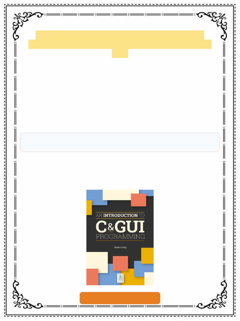 An Introduction to C GUI Programming Simon Long eBook enhanced clarity ...