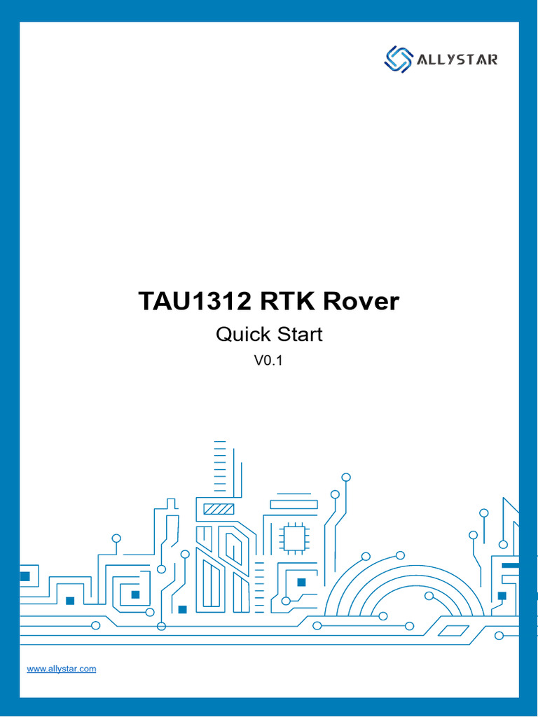 T-5-TAU1312 RTK Rover Quick Start-V0.1(201216) | PDF | Alberta | Copyright