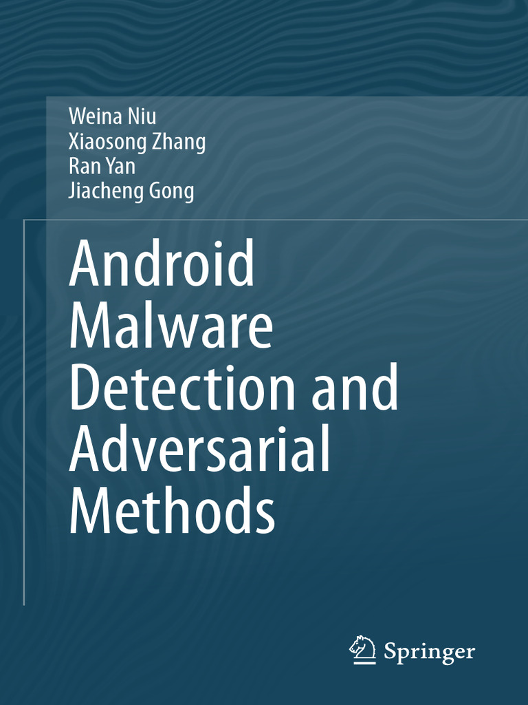 Android Malware Detection and Adversarial Methods (Unknown) (Z-Library ...