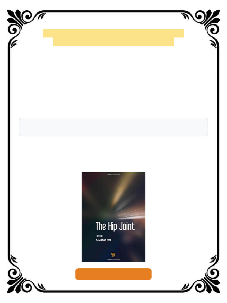 The hip joint 1st Edition Iyer eBook HD text edition | PDF ...