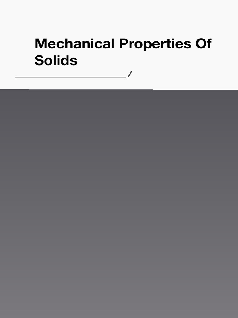 Mechanical Properties of Solids Explained | PDF | Young's Modulus ...