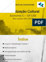 Globalização Cultural - Carlos, Joao Mario, Joao Pedro