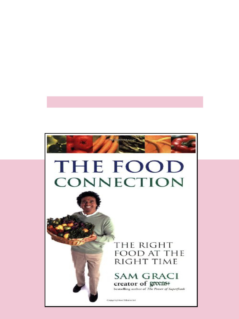 (Ebook) The Food Connection: The Right Food at the Right Time by Sam ...