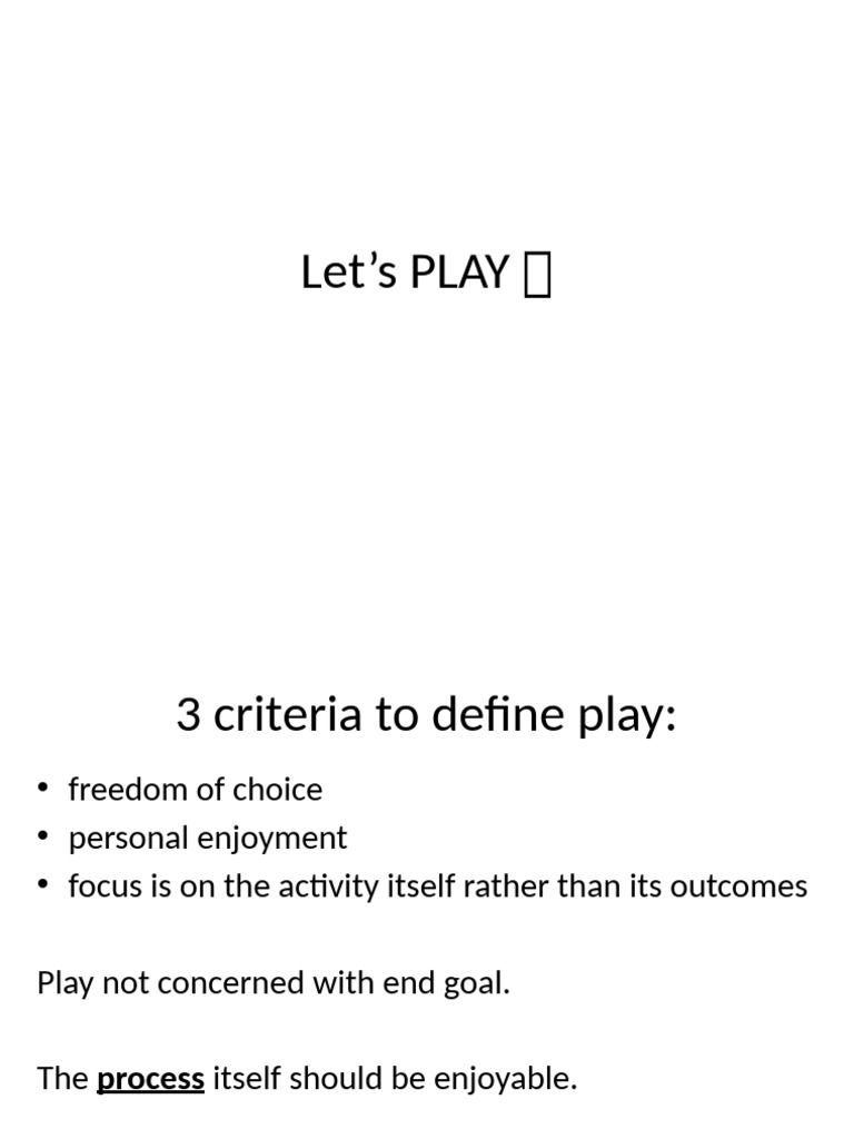 Understanding Play: Criteria and Benefits | PDF | Mental Processes ...