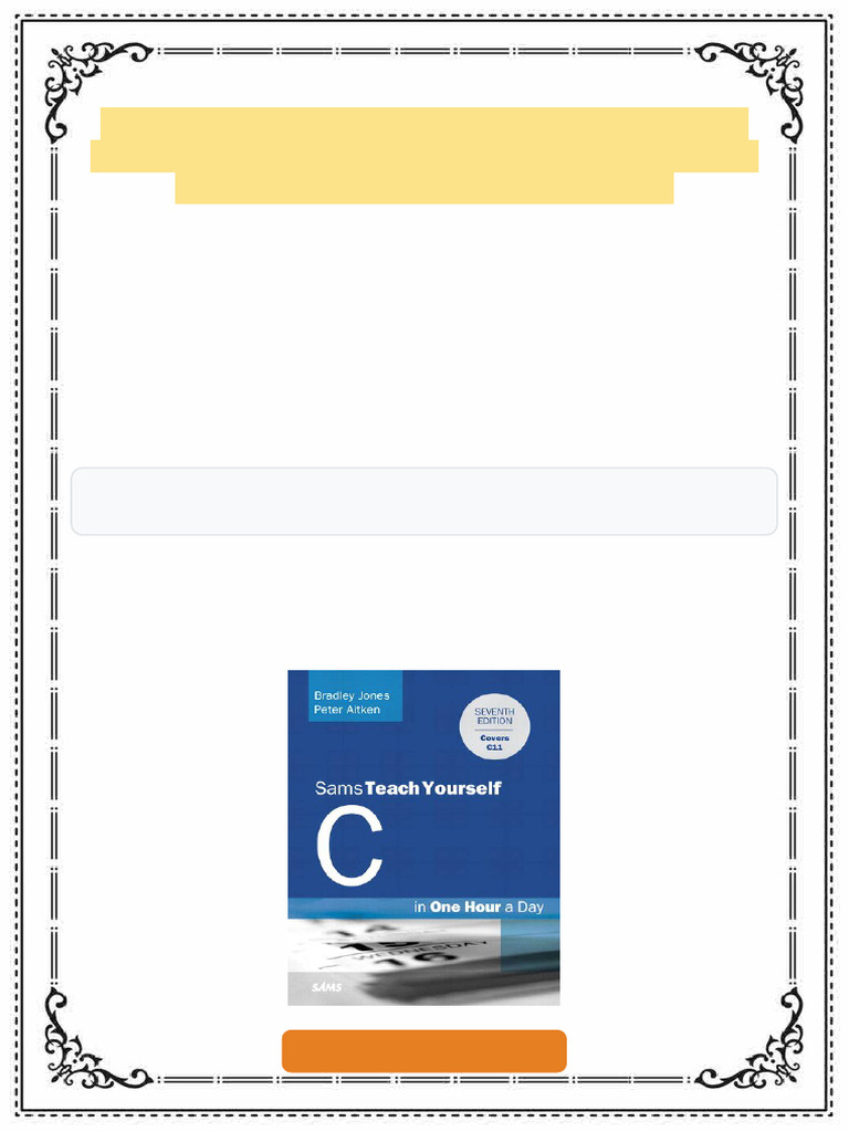 SamsTeachYourself C Programming in One Hour a Day 7th Edition Bradley L ...
