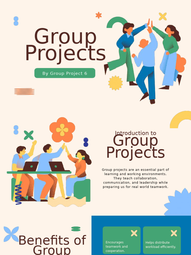 Mastering Group Projects: Tips & Benefits | PDF | Leadership ...