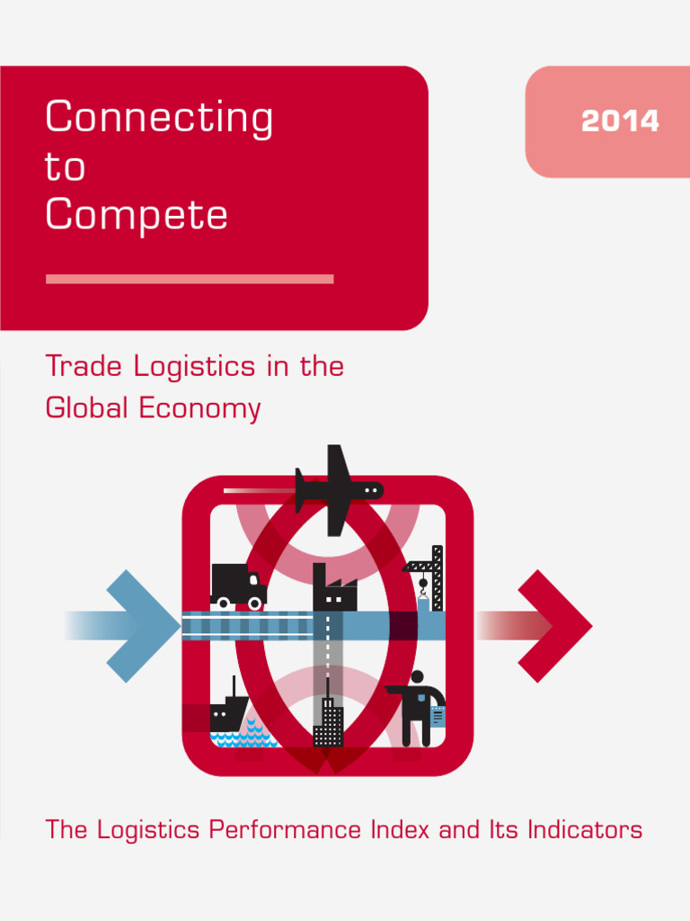 Connecting To Compete - Trade Logistics in The Global Economy - 2014 ...