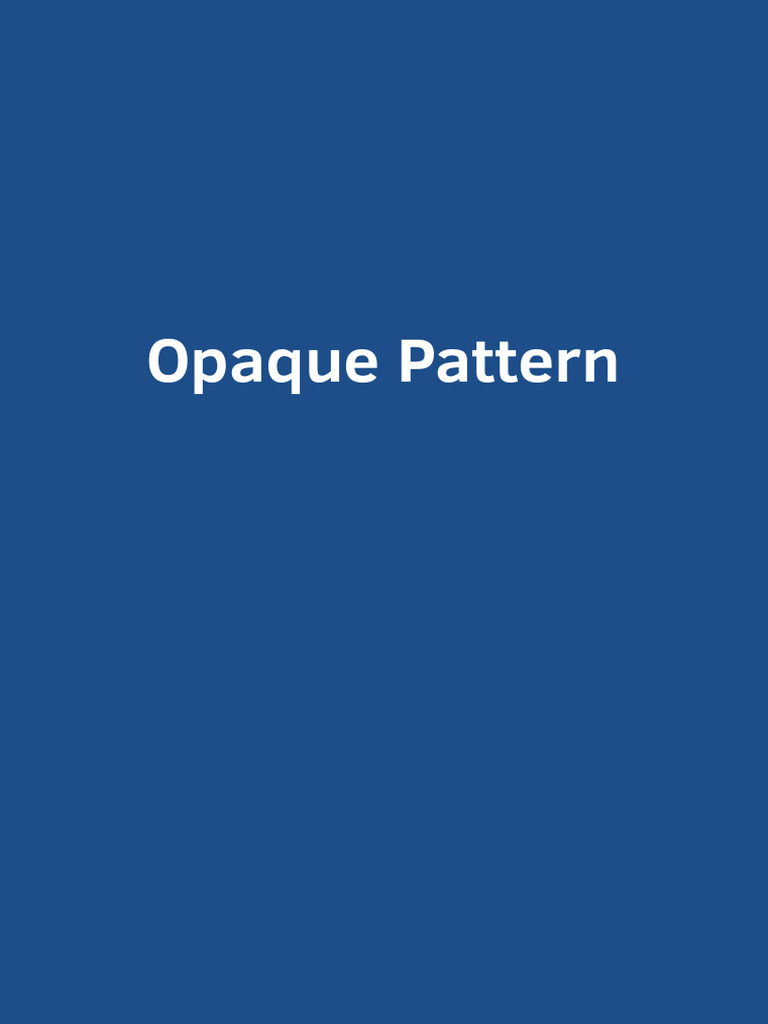 3 Martin Schroder Design Patterns Opaque Pattern 0.38.0 | PDF | Pointer ...