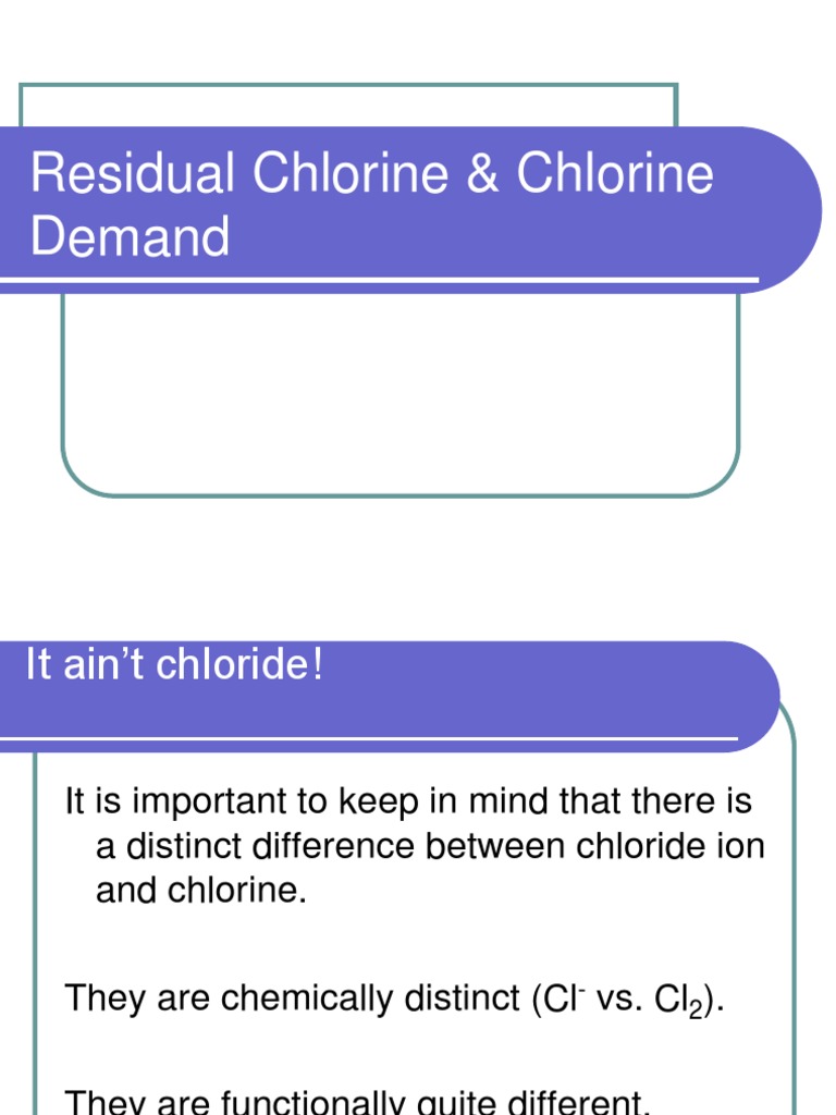 16 Residual Chlorine and Chlorine Demand Chlorine Disinfectant