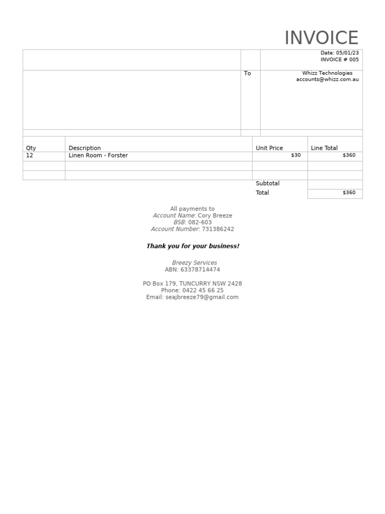Invoice: All Payments To Account Name: Cory Breeze BSB: 082-603 Account ...