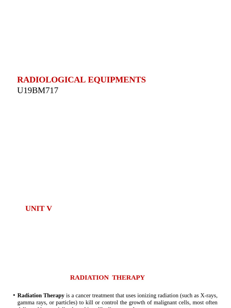 Radiation Therapy Equipment Overview | PDF | Radiation Therapy | Radiation