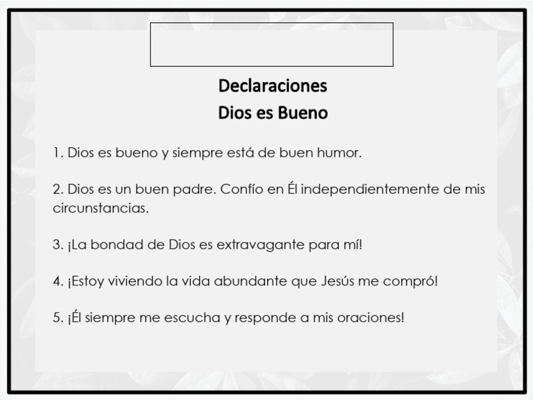 NDRBnGgcOekNcYk2Declaraciones - Dios Es Bueno | PDF