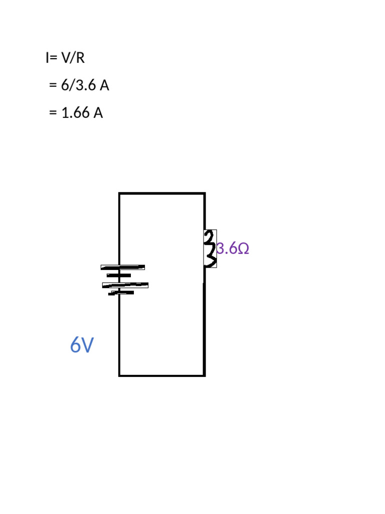 I= V/R = 6/3.6 A = 1.66 Α | PDF