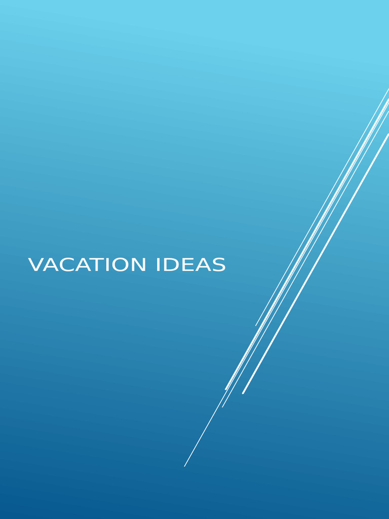 Summer Vacation Ideas and Tips | PDF
