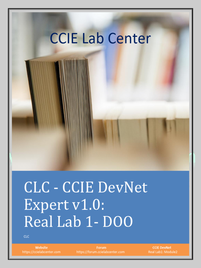 CCIE DevNet Real Lab 1: DOO Module 2 | PDF | Computer Network | Command ...