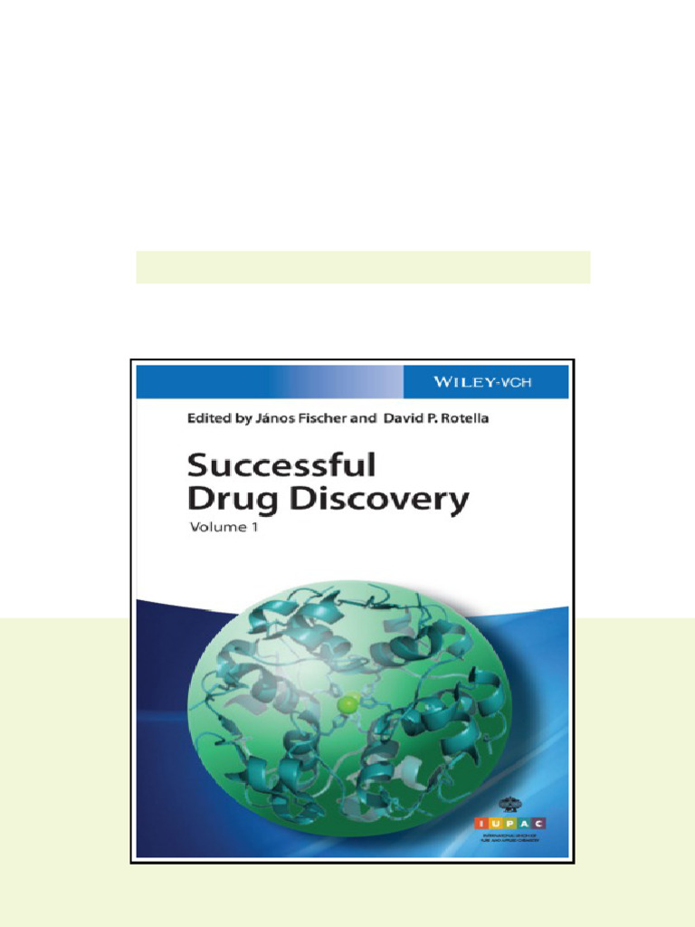 Successful Drug Discovery Fischer Jnos Rotella David P pdf version ...