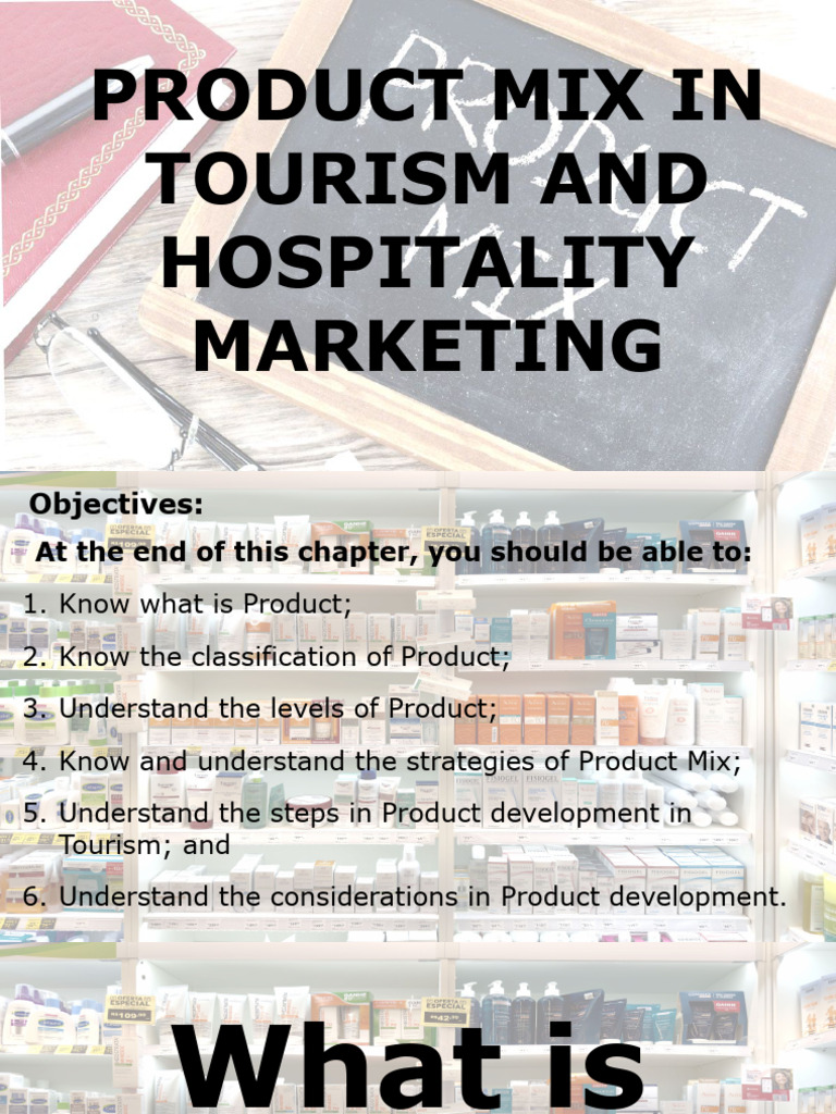 Tourism Product Mix Strategies Explained | PDF | Product (Business) | Brand