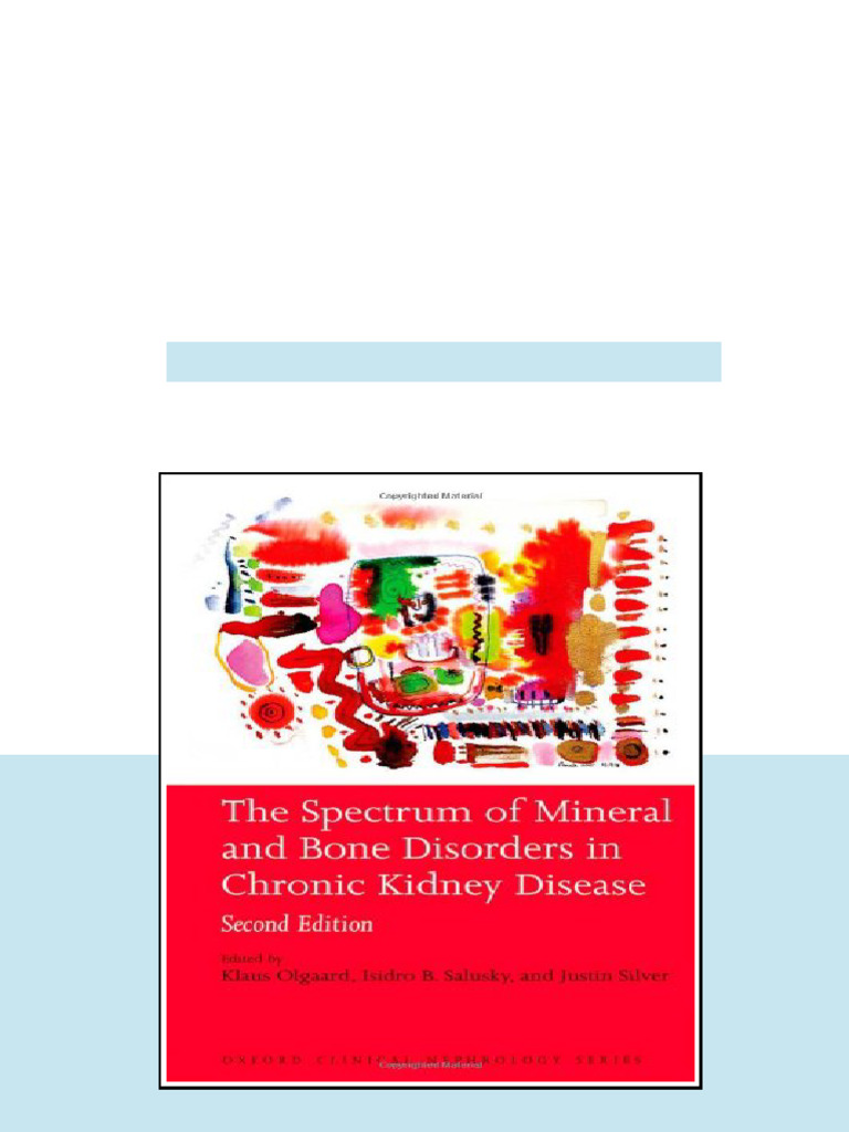 The Spectrum Of Mineral And Bone Disorder In Chronic Kidney Disease 2nd ...