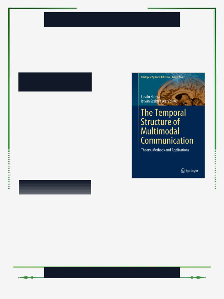 The Temporal Structure of Multimodal Communication: Theory, Methods and ...