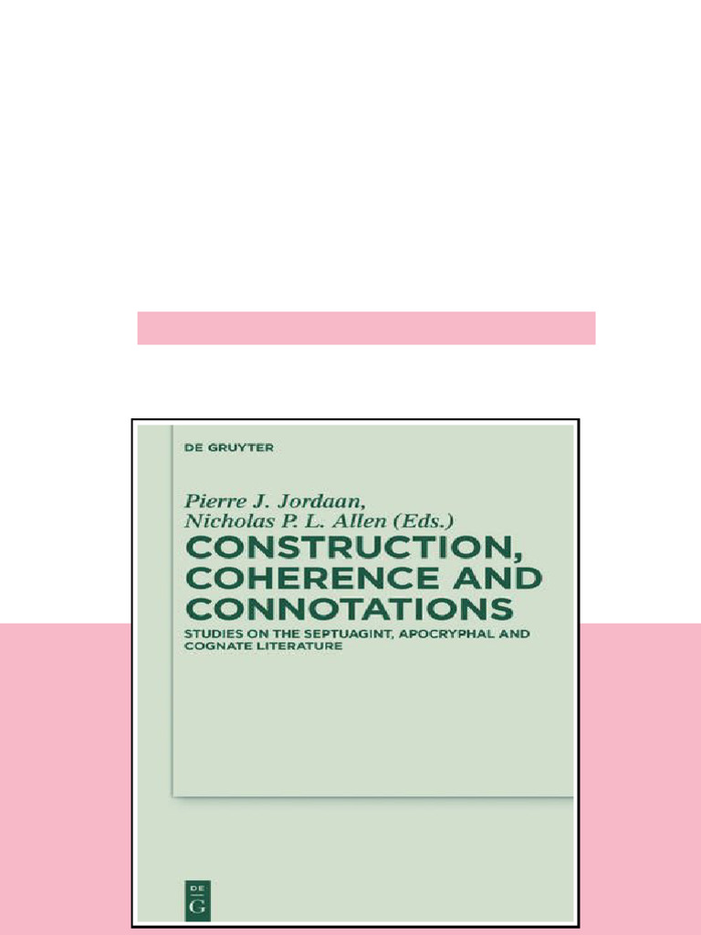 Construction Coherence And Connotations Studies On The Septuagint ...