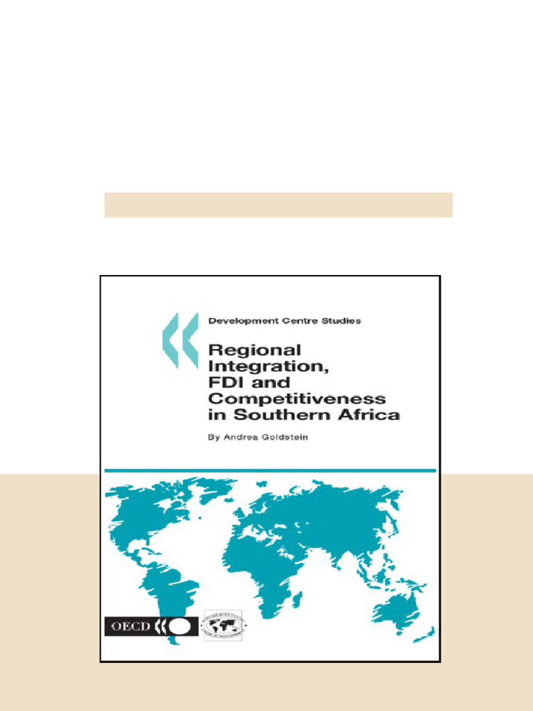 Regional Integration Fdi and Competitiveness in Southern Africa Oecd ...