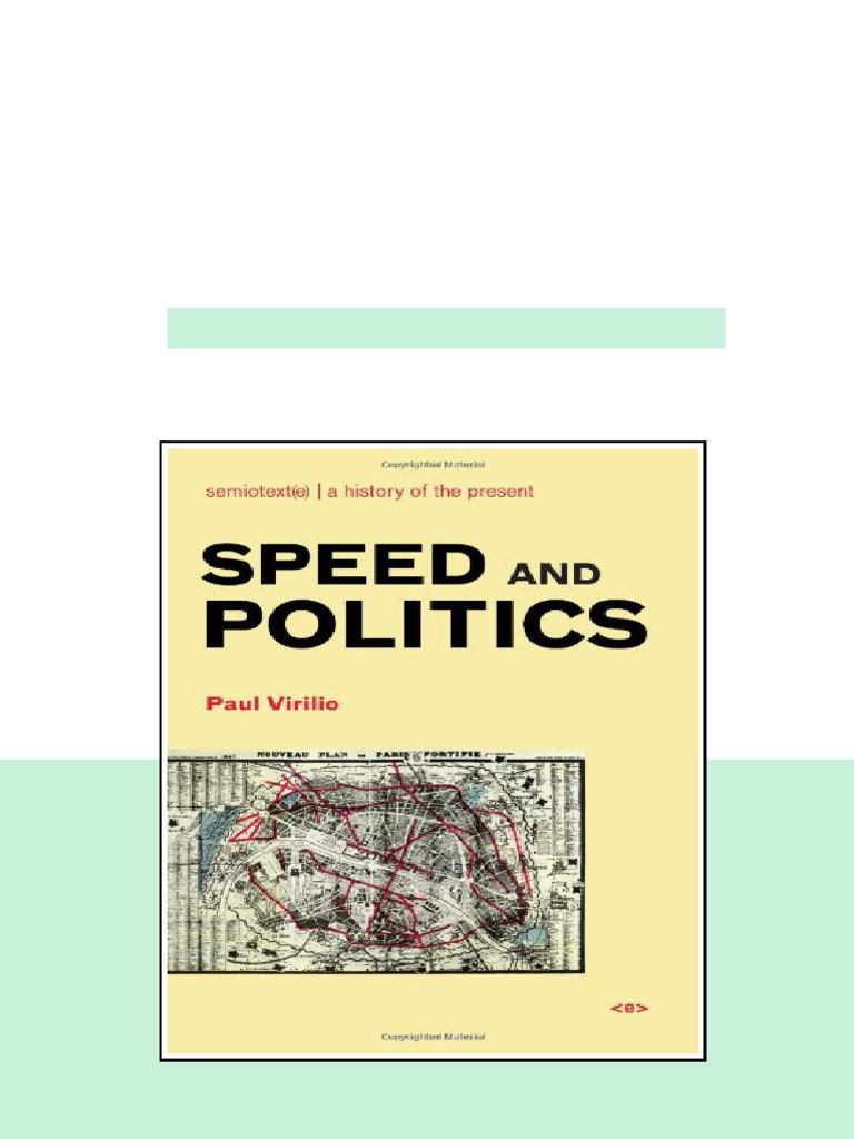 Speed And Politics New Edition 2nd Edition Paul Virilio Complete