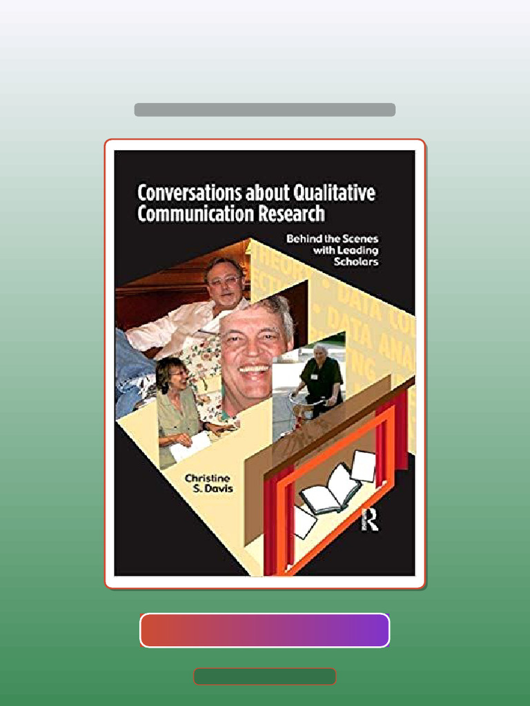 Test Bank For Conversations About Qualitative Communication Research ...