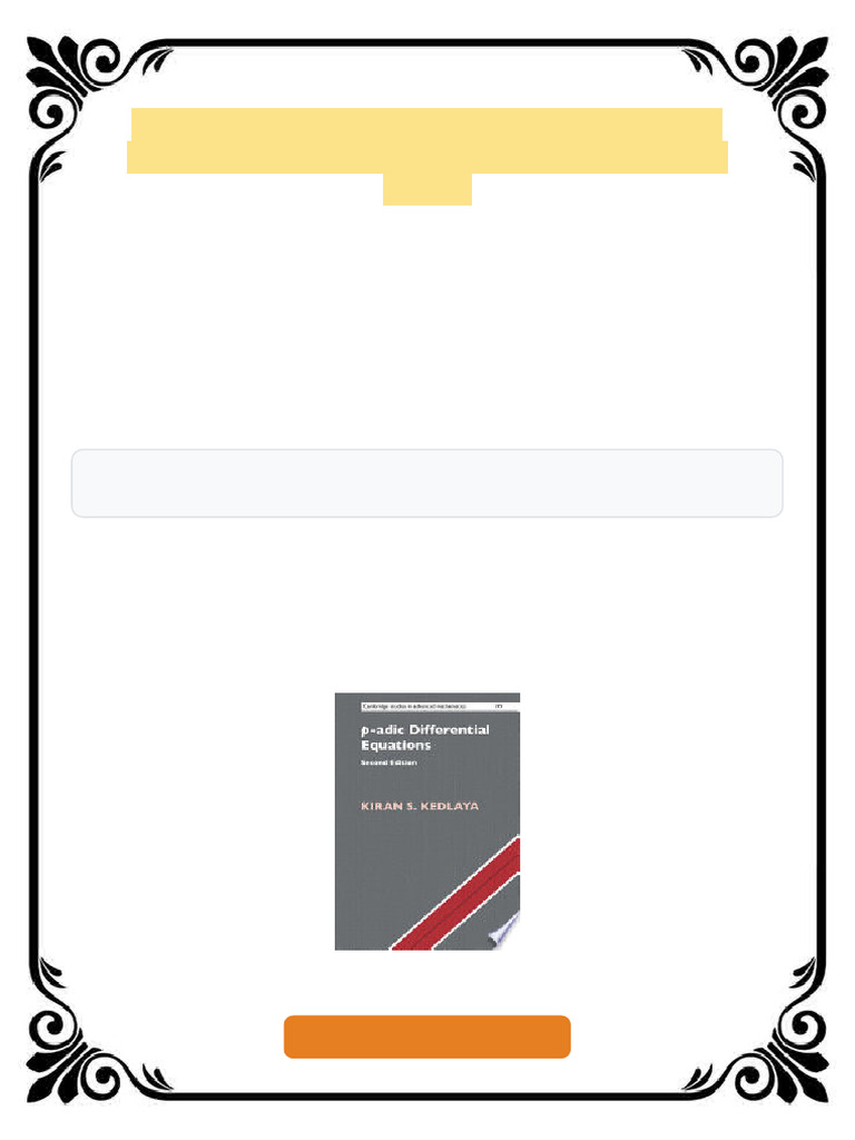 P Adic Differential Equations Second Edition Kiran S. Kedlaya Ebook ...