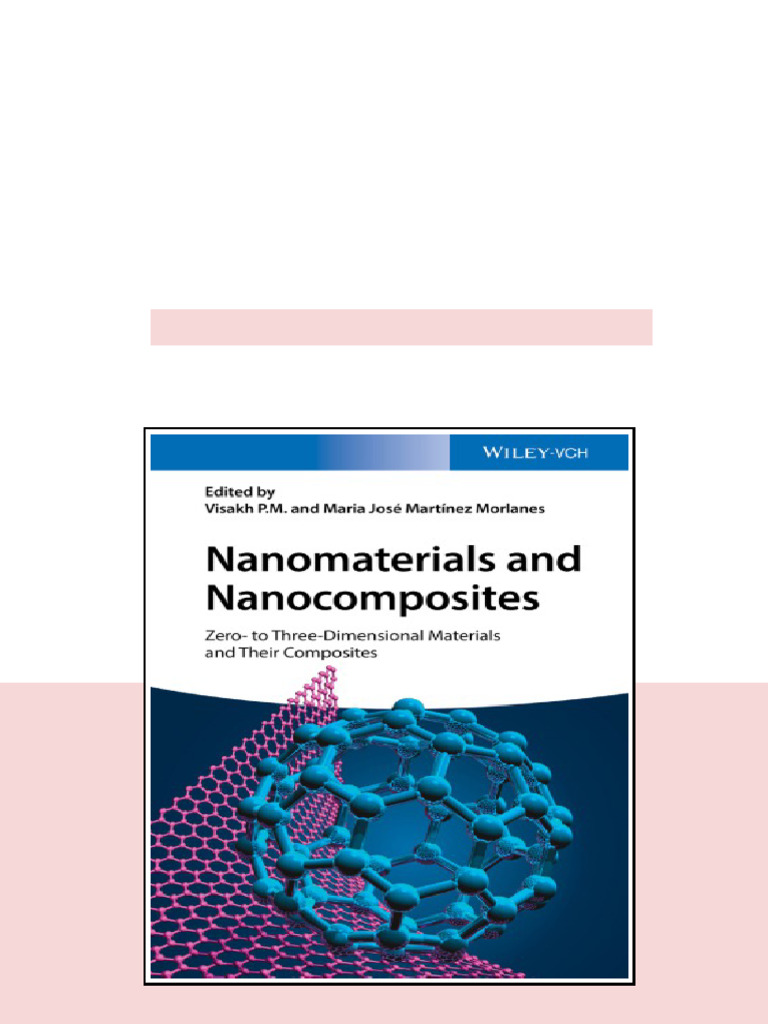 Nanomaterials And Nanocomposites Zero To Threedimensional Materials And ...