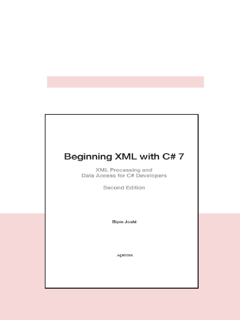 Beginning Xml With C 7 2nd Ed Bipin Joshi pdf available | PDF | Xml ...