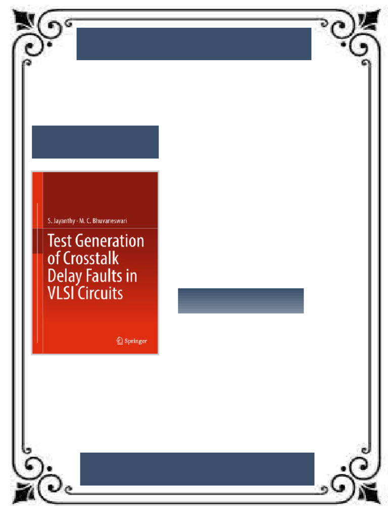 Test Generation of Crosstalk Delay Faults in VLSI Circuits S. Jayanthy ...