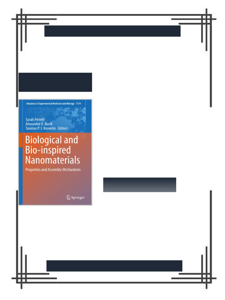 Biological and Bio inspired Nanomaterials Properties and Assembly ...