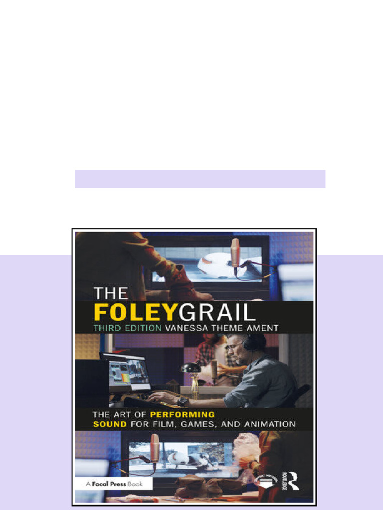(Ebook) The Foley Grail: The Art of Performing Sound for Film, Games ...