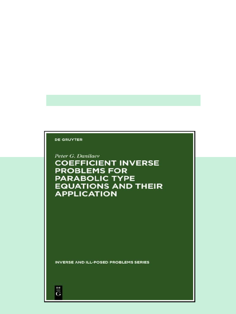 Coefficient Inverse Problems for Parabolic Type Equations and Their ...