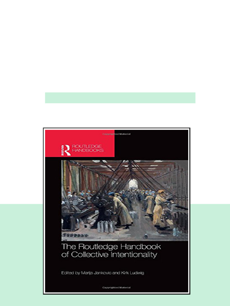 The Routledge Handbook Of Collective Intentionality 1st Edition Marija ...