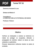 6 Eventos Com Alto Potencial de Danos