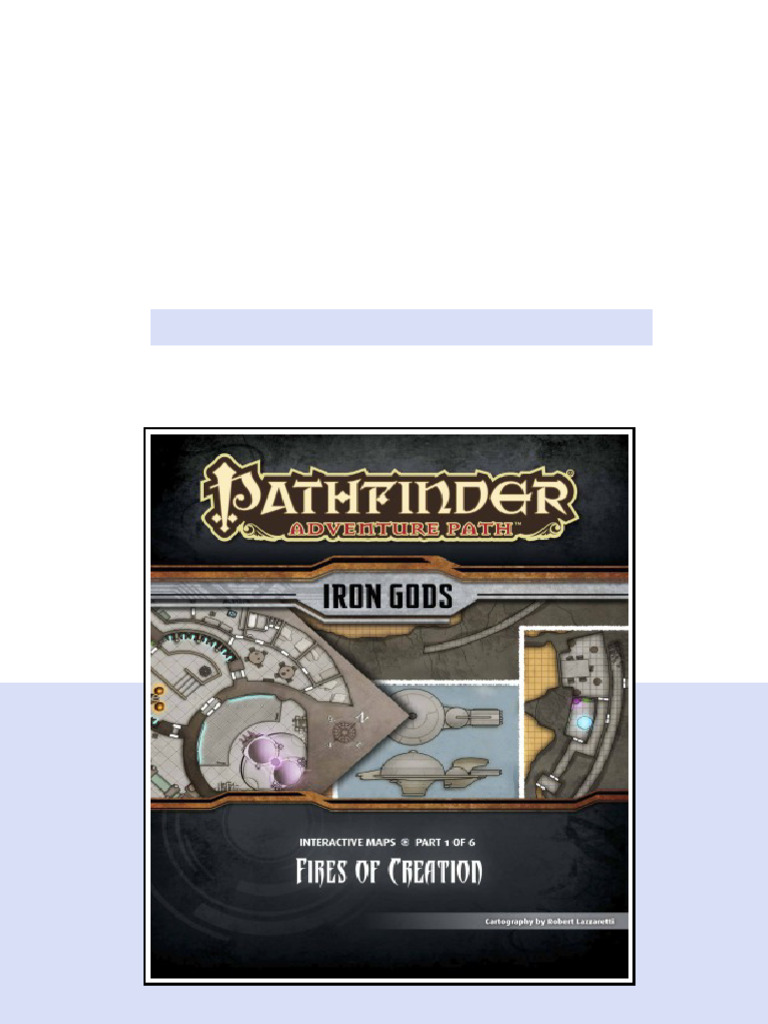 Pathfinder Adventure Path 85 Fires of Creation Iron Gods 1