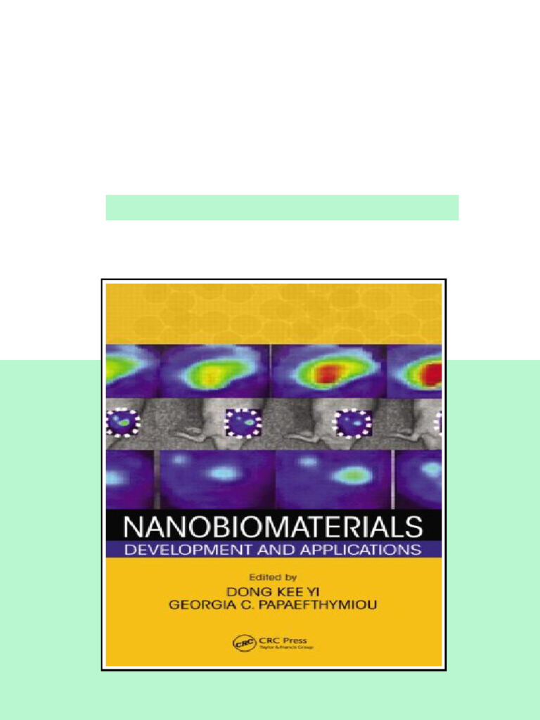 Nanobiomaterials Development and Applications 1st Edition Dong Kee Yi ...