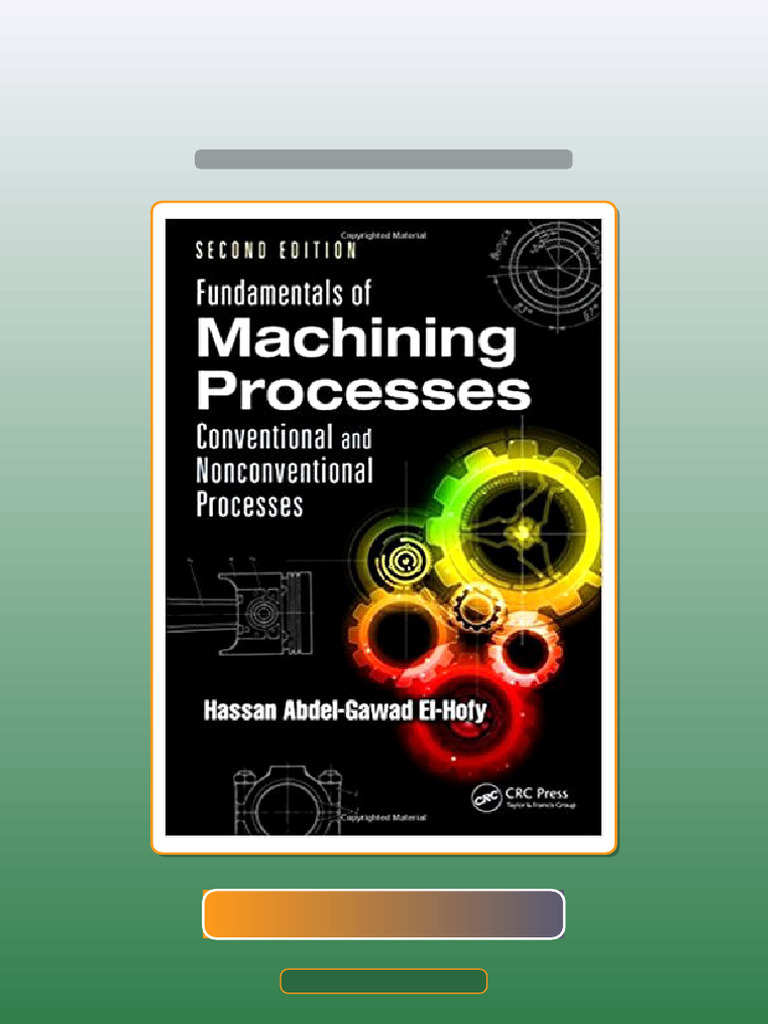 Fundamentals of Machining Processes Conventional and Nonconventional ...